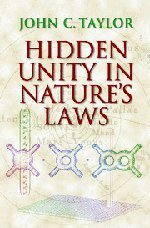 Hidden Unity in Nature's Laws (2001)