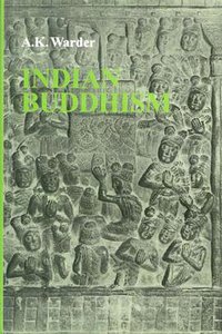 Indian Buddhism (Motilal Banarsidass 2004)