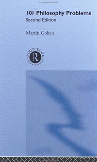 101 Philosophy Problems (2002)
