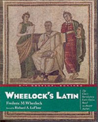 Wheelock's Latin, 6th Revised Edition (Collins Reference 2005)