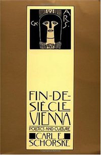 Fin-De-Siecle Vienna (Vintage 1980)