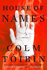 House of Names (Scribner 2017)