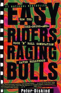 Easy Riders, Raging Bulls (Simon & Schuster 1999)