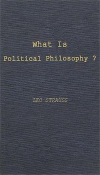 What is Political Philosophy? (Praeger 1973)