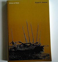 China at Work (MIT Press 1970)