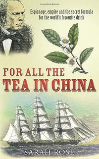 For All the Tea in China (Hutchinson 2008)