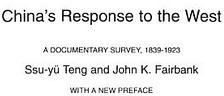 China's Response to the West (Harvard University Press 1979)