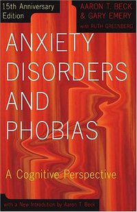 Anxiety Disorders and Phobias (Perseus 2005)