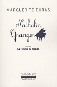 Nathalie Granger (Editions Gallimard 2010)