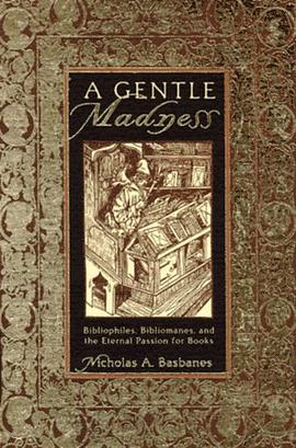 A Gentle Madness