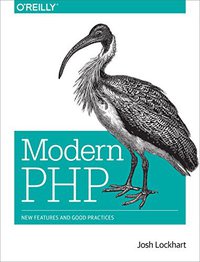 Modern PHP (O'Reilly Media 2015)