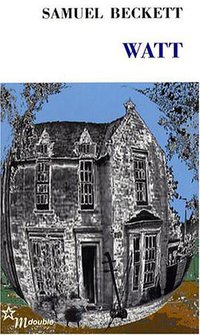 Watt (Editions de Minuit 2007)