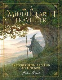 A Middle-earth Traveller (HarperCollins 2017)