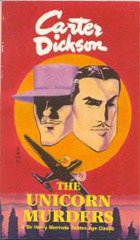 The Unicorn Murders (Sir Henry Merrivale Golden Age Classic) (Intl Polygonics Ltd 1989)