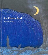 La Piedra Azul (Fondo de Cultura Económica 2006)