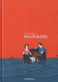 Pilules bleues (Atrabile Editions 2013)