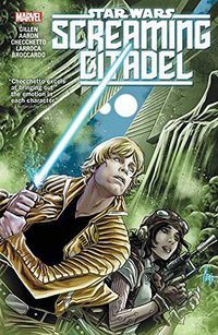 Star Wars: The Screaming Citadel (Marvel 2017)