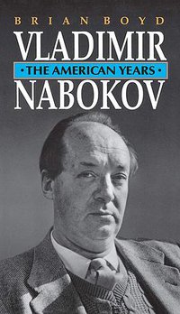 Vladimir Nabokov (Princeton University Press 1993)