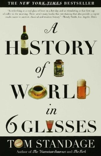 A History of the World in 6 Glasses
