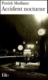 Accident nocturne (Gallimard 2005)