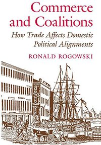 Commerce and Coalitions (Princeton University Press 1990)