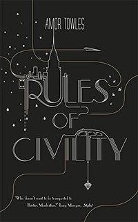 Rules of Civility (Hodder & Stoughton 2011)
