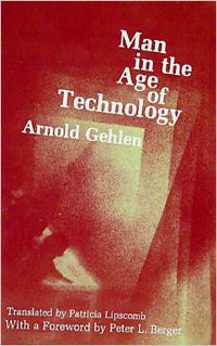 Man in the Age of Technology (Columbia University Press 1989)