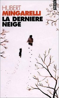La dernière Neige