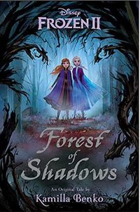 Frozen 2 (Disney Press 2019)