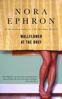 Wallflower at the Orgy (Audiobook)