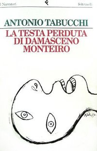 LA Testa Perduta Di Damasceno Monteiro (Feltrinelli 2002)