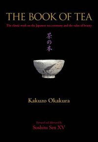 Book of Tea (Kodansha International Ltd 2006)
