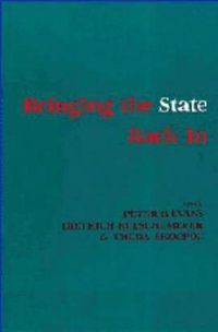 Bringing the State Back In (Cambridge University Press 1985)