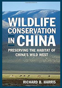 Wildlife Conservation in China (M E Sharpe Inc 2007)