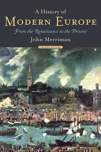A History of Modern Europe (W. W. Norton & Co. 2004)