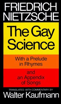 The Gay Science (Random House 1991)