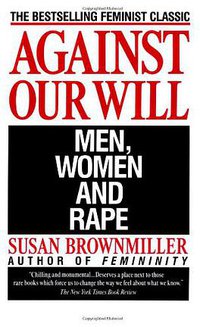 Against Our Will (Ballantine Books 1993)