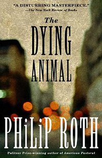 The Dying Animal (Vintage 2002)