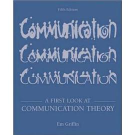 A First Look at Communication Theory