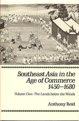Southeast Asia in the Age of Commerce, 1450-1680