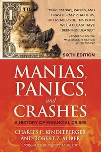 Manias, Panics and Crashes (Palgrave Macmillan 2011)