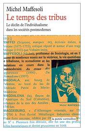 Le temps des tribus (La Table Ronde 2000)