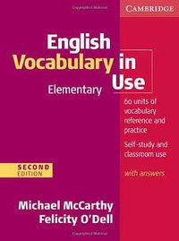 English Vocabulary in Use Elementary with Answers (Cambridge University Press 2010)