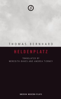 Heldenplatz (Oberon Books 2010)