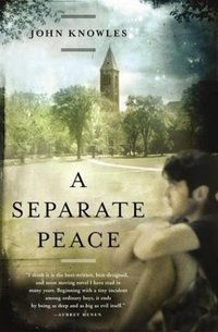 A Separate Peace (Scribner 2003)