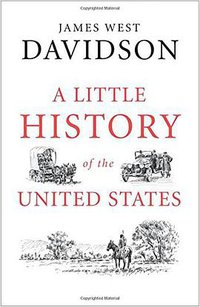 A Little History of the United States (Yale University Press 2015)