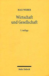 Wirtschaft und Gesellschaft (Mohr 2002)