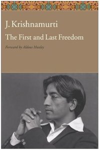 The First and Last Freedom (Harper & Row 1975)