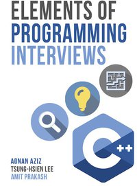 Elements of Programming Interviews (CreateSpace Independent Publishing Platform 2012)