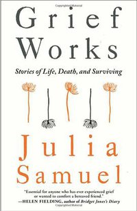 grief works (Scribner 2018)